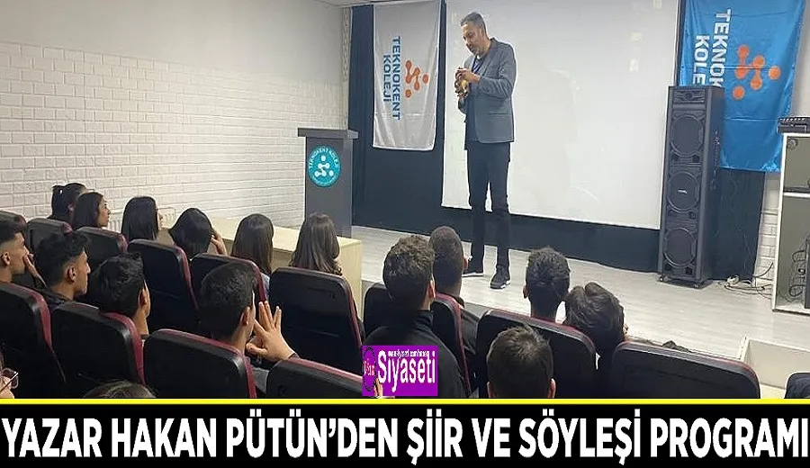 Yazar Hakan Pütün’den şiir ve söyleşi programı