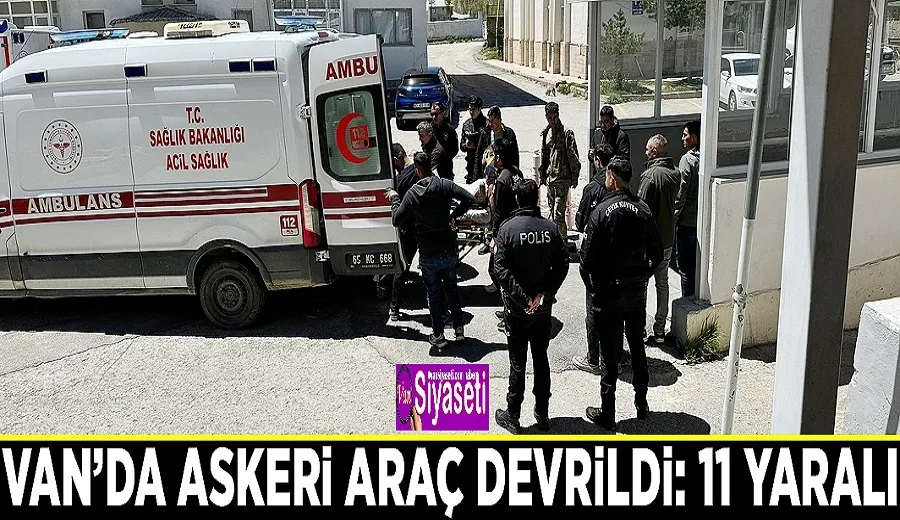 Van’da askeri araç devrildi: 11 yaralı