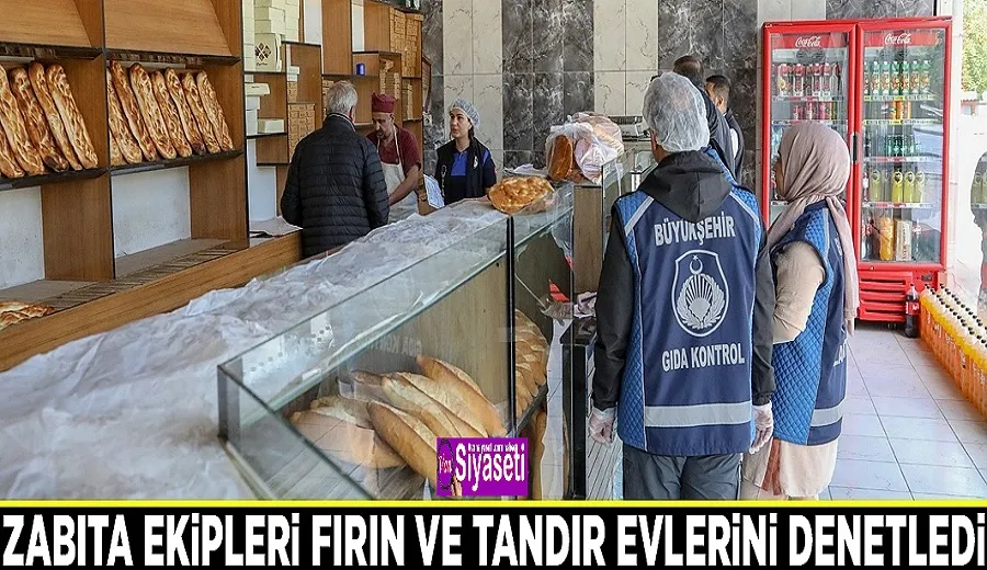 Zabıta ekipleri fırın ve tandır evlerini denetledi