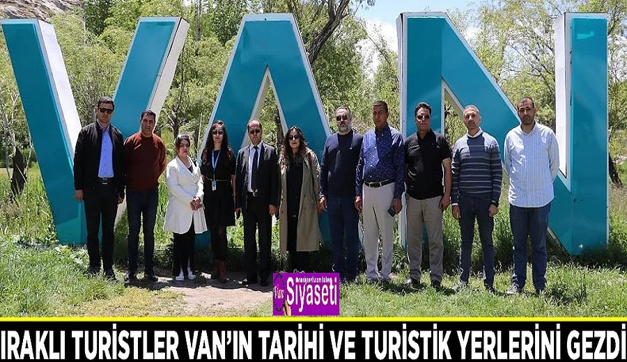 Iraklı turistler Van’ın tarihi ve turistik yerlerini gezdi