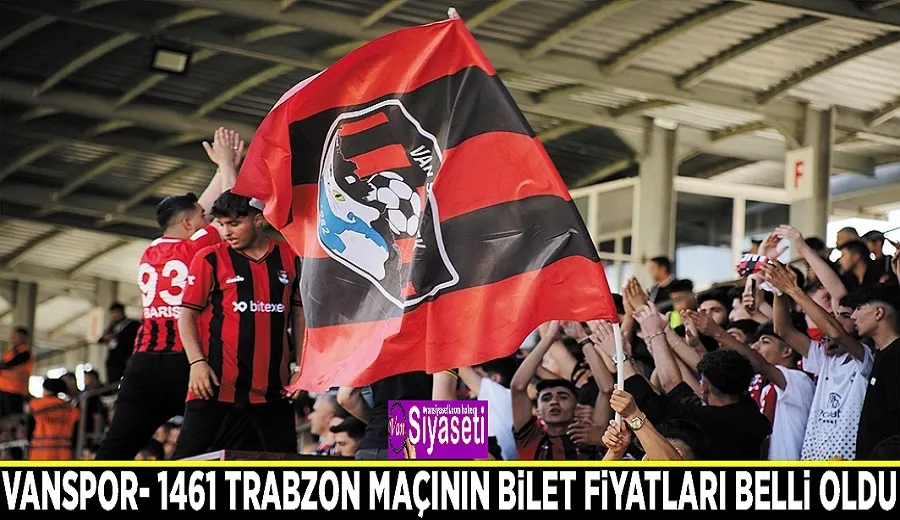 Vanspor- 1461 Trabzon maçının bilet fiyatları belli oldu
