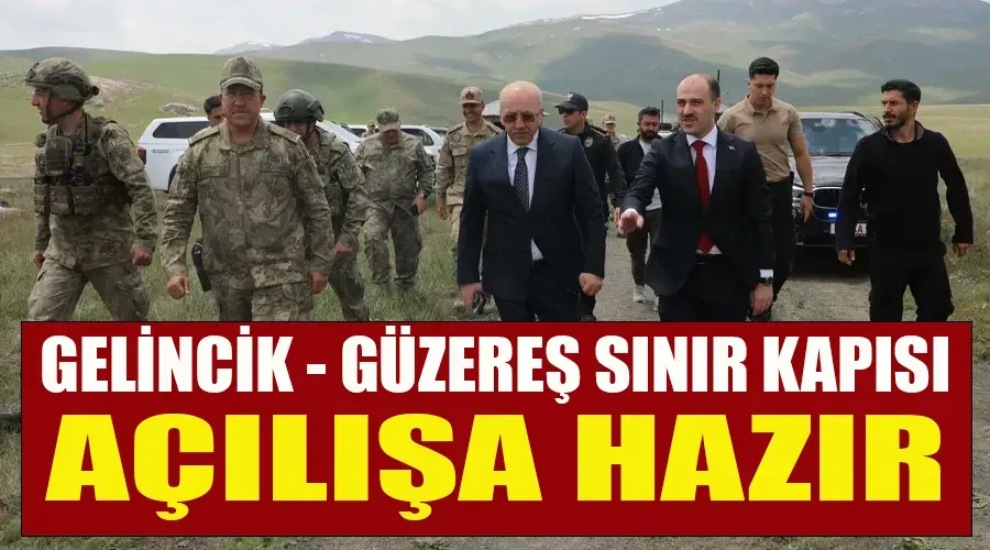 Başkale ile İran Münasebetleri Canlanacak: Gelincik-Güzereş Sınır Kapısı Açılışa Hazır!
