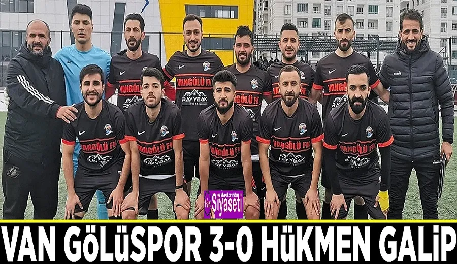 Van Gölüspor 3-0 hükmen galip