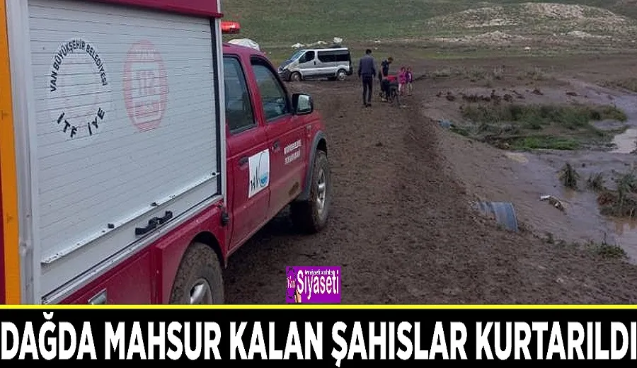 Dağda mahsur kalan şahıslar kurtarıldı