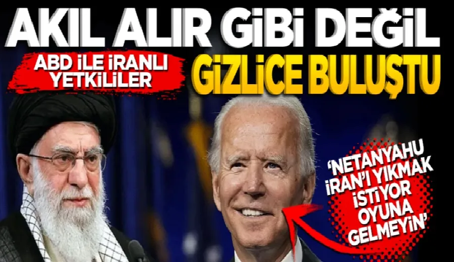 Akıl alır gibi değil! ABD ve İranlı yetkililerin gizli bir toplantıda bir araya geldiği iddia edildi