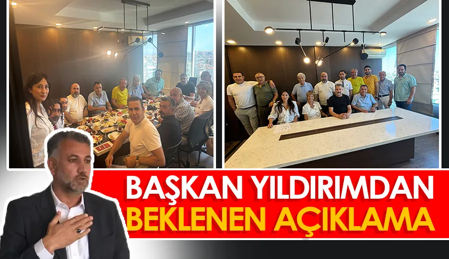 BAŞKAN YILDIRIMDAN BEKLENEN AÇIKLAMA