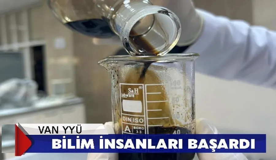 VAN YYÜ Bilim İnsanları Başardı
