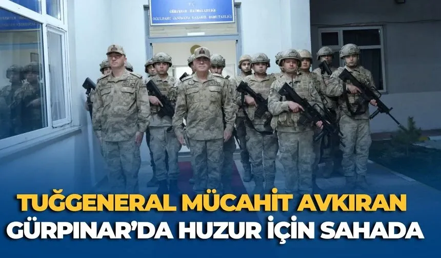 Tuğgeneral Mücahit Avkıran Gürpınar Karakollarını Denetledi