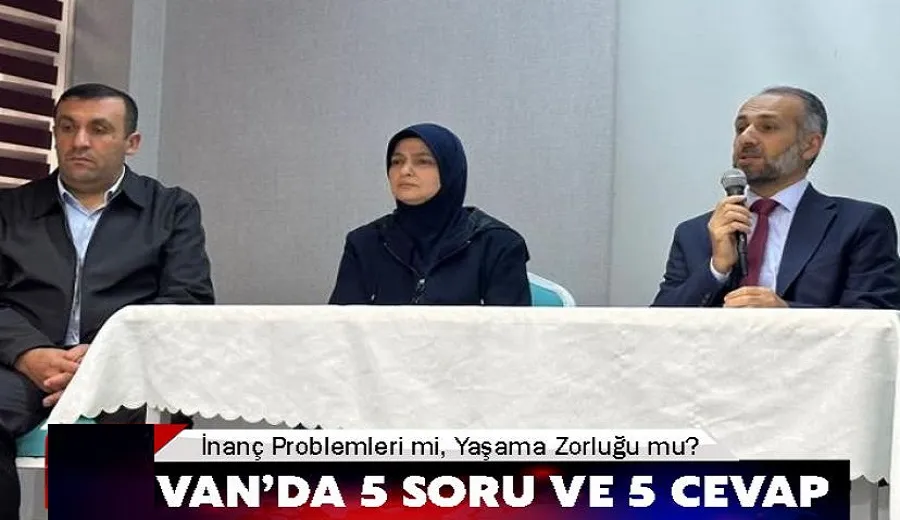 Van’da 5 Soru ve 5 Cevap