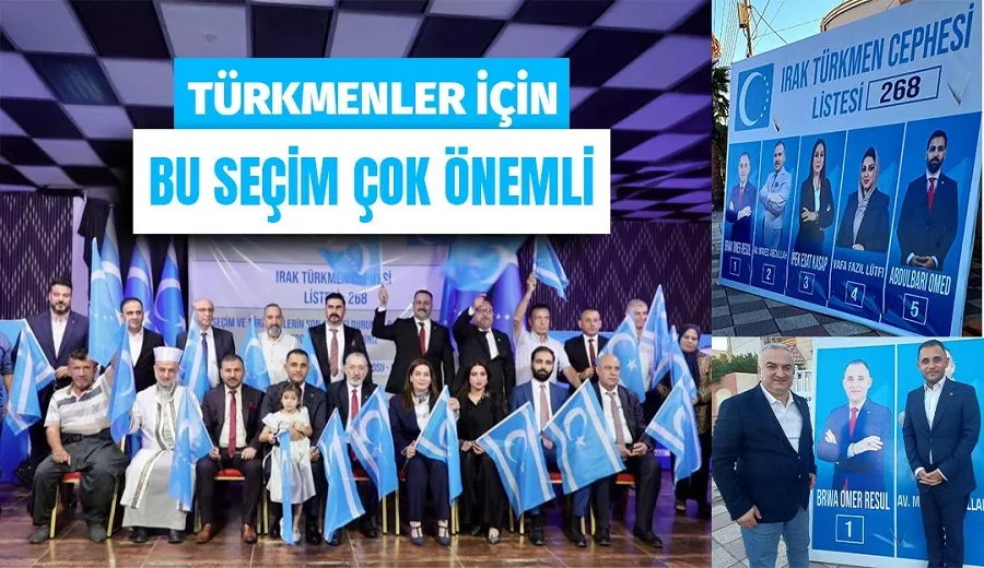 Türkmenler için bu seçim çok kritik önem taşıyor