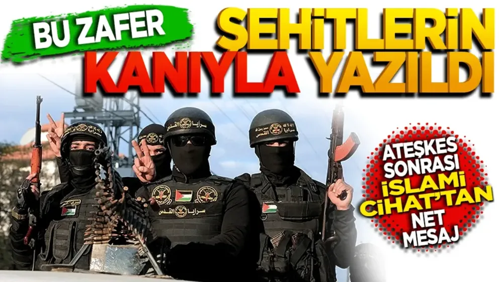 Ateşkes sonrası İslami Cihad’dan net mesaj: “Bu zafer şehitlerin kanıyla kazanıldı!”