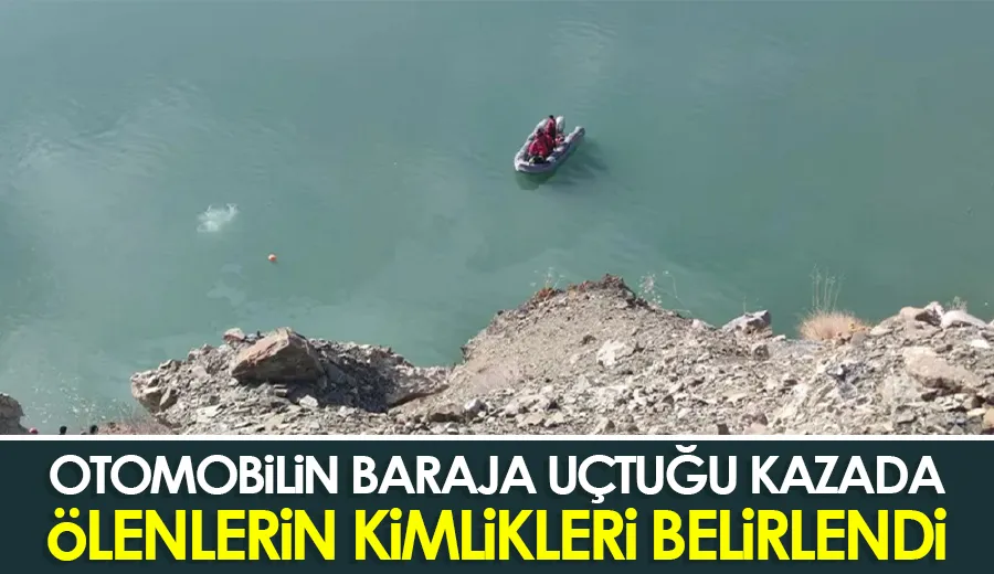 Otomobilin baraja uçtuğu kazada ölenlerin kimlikleri belirlendi