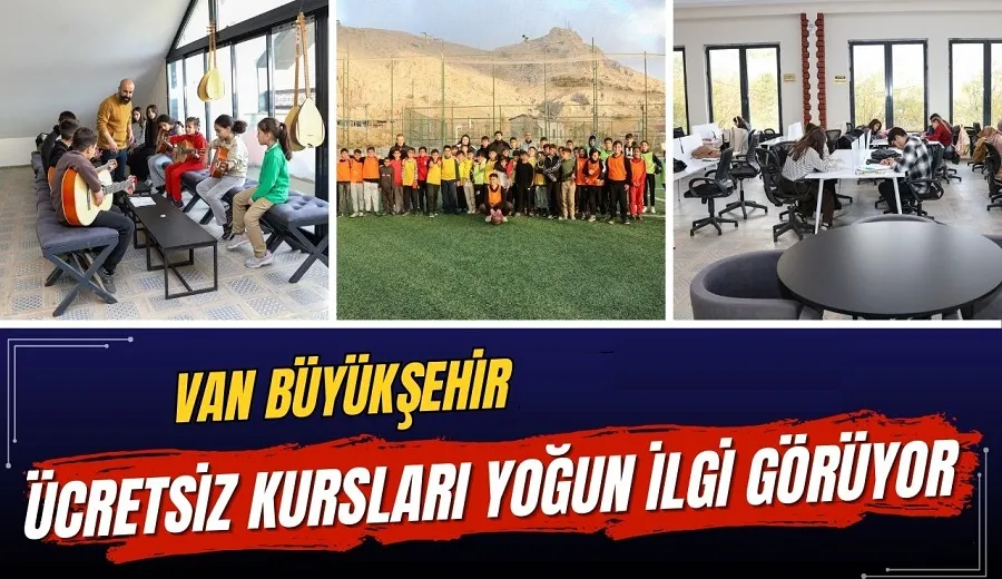 VAN BÜYÜKŞEHİR BELEDİYESİNİN ÜCRETSİZ KURSLARI YOĞUN İLGİ GÖRÜYOR