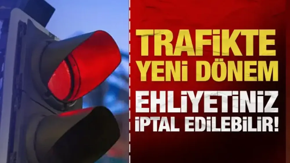 Kırmızı Işıkta Yakalananlara Ağır Darbe: Ehliyet İptali Geliyor!