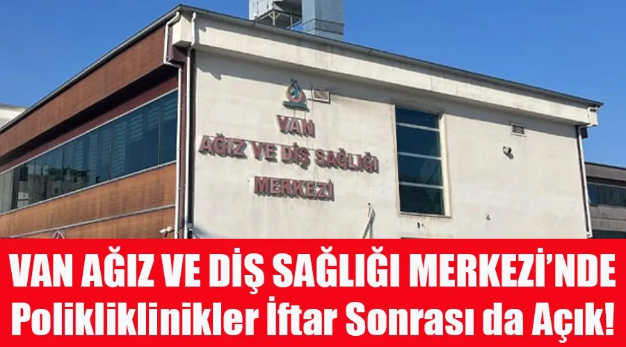 Van Ağız ve Diş Sağlığı Merkezi