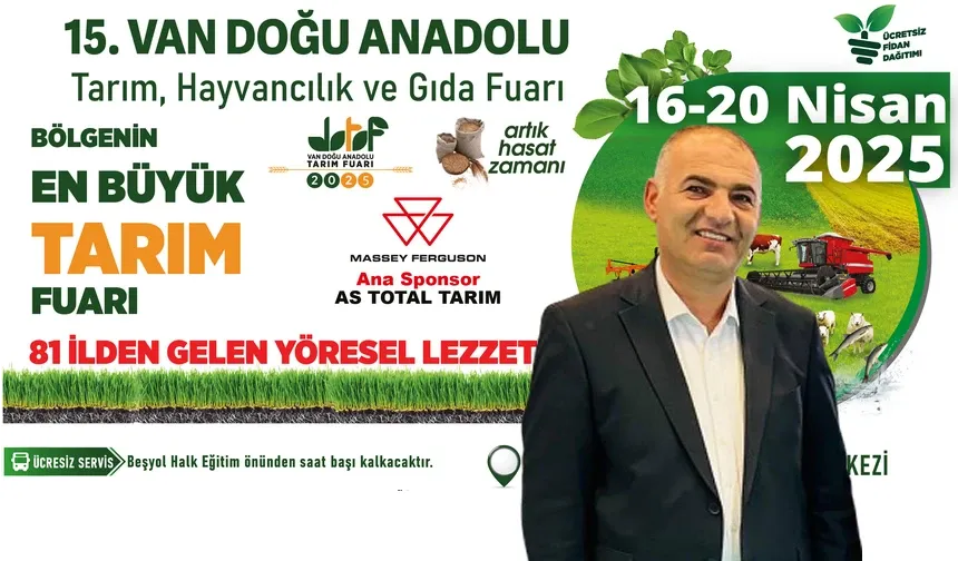 Van Tarım Fuarı 15. Kez Kapılarını Açıyor