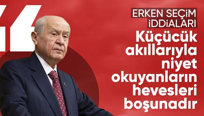 Devlet Bahçeli: Seçimler zamanında yapılacak, Cumhur İttifakı