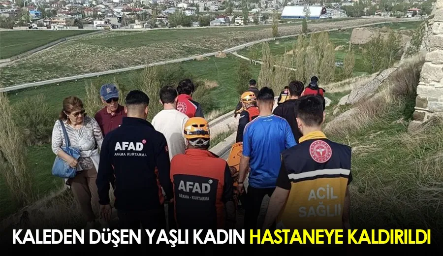 Kaleden düşen yaşlı kadın hastaneye kaldırıldı