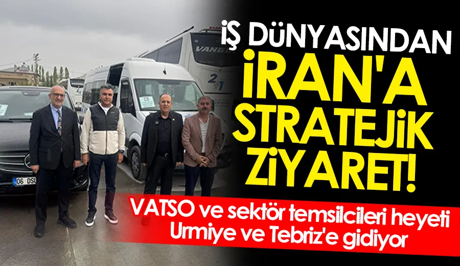 İŞ DÜNYASINDAN İRAN
