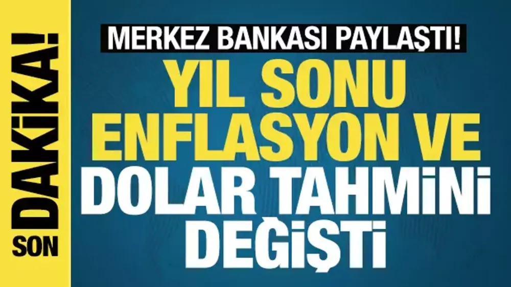 Merkez Bankası paylaştı! Enflasyon ve dolar tahmini geriledi