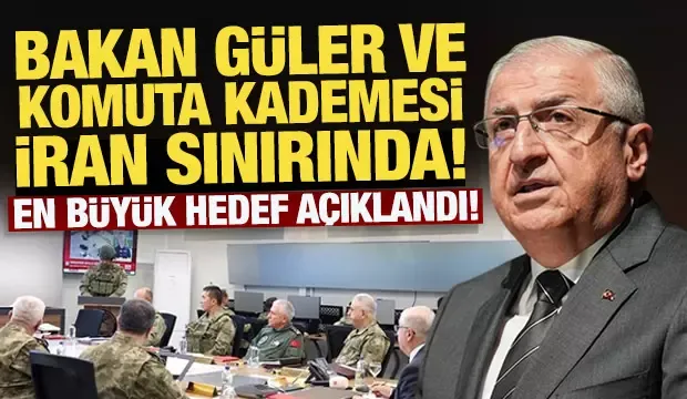 Bakan Güler ve komuta kademesi, Van İran sınırında! En büyük hedef açıklandı