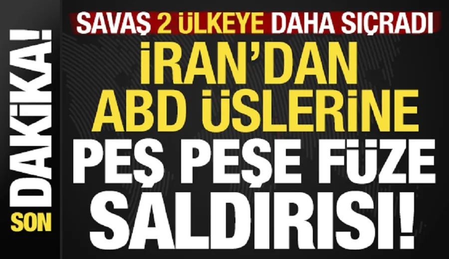 İran son dakika duyurdu, savaş 2 ülkeye daha sıçradı! ABD üslerine peş peşe vuruldu...
