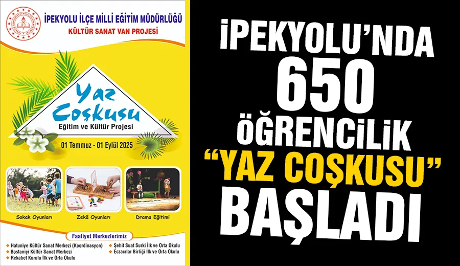 İpekyolu’nda 650 Öğrencilik “Yaz Coşkusu” Başladı