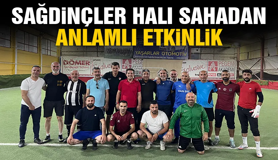 SAĞDİNÇLER HALI SAHADAN ANLAMLI ETKİNLİK
