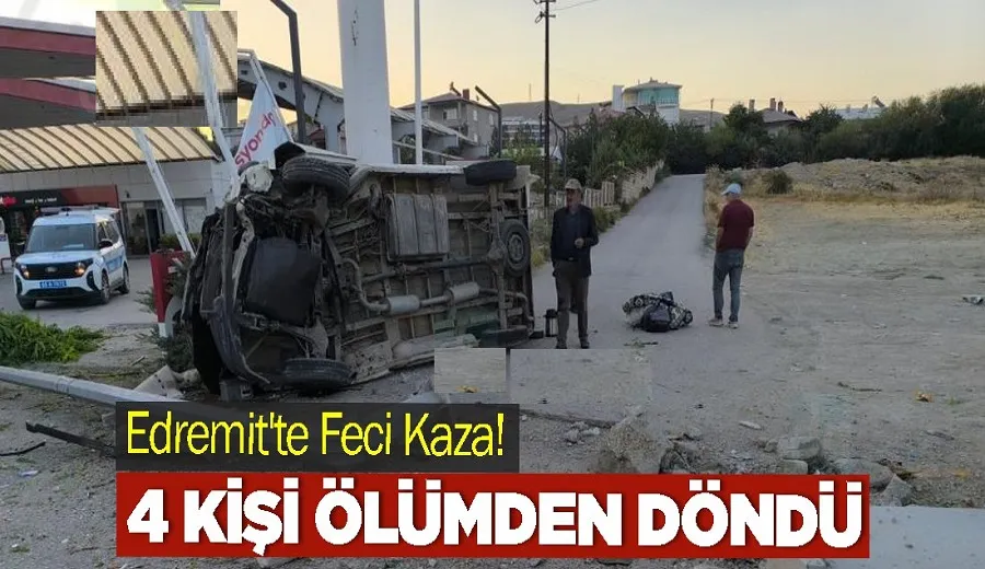 Edremit’te Feci Kaza! 4 Kişi Ölümden Döndü