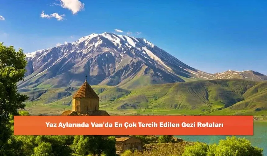 Yaz Aylarında Van
