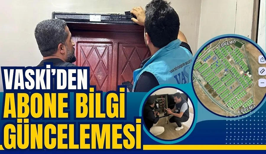VASKİ’DEN ABONE BİLGİ GÜNCELEMESİ