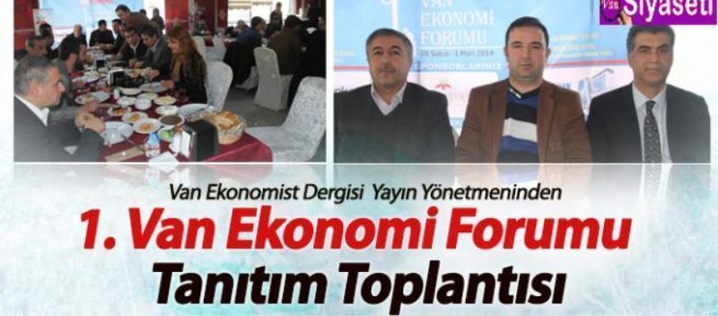 1. Van Ekonomi Forumu Tanıtım Toplantısı 