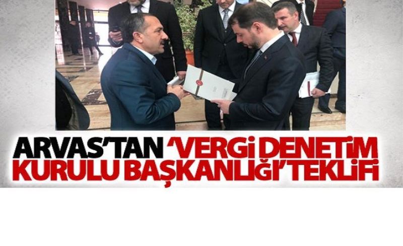 Abdulahat Arvas’tan ‘Vergi Denetim Kurulu Başkanlığı’ teklifi