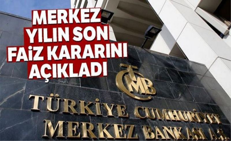 Merkez Bankası faiz kararını açıkladı