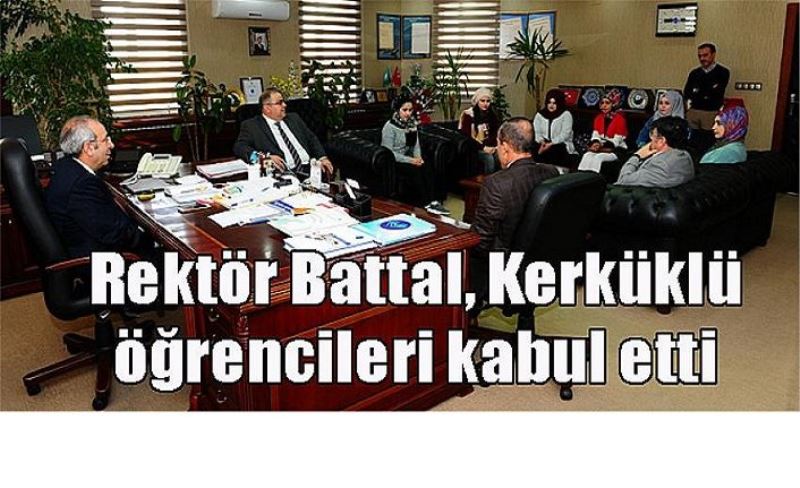 Rektör Battal, Kerküklü öğrencileri kabul etti