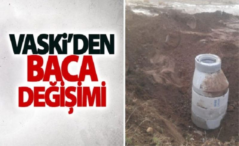 VASKİ ekiplerince kanalizasyon bacası değişimi