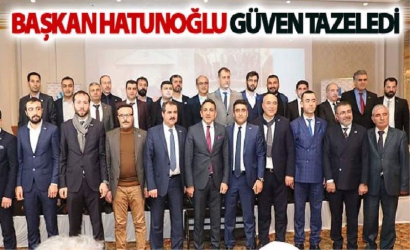 Başkan Hatunoğlu güven tazeledi