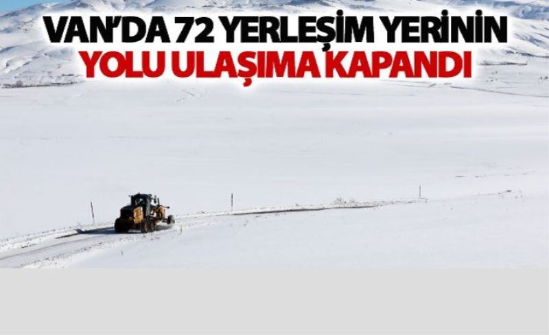 Van’da 72 yerleşim yerinin yolu ulaşıma kapandı