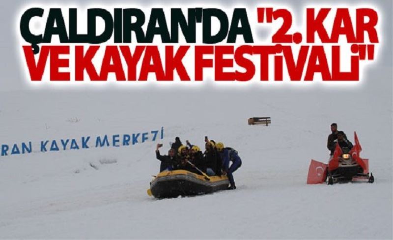 Çaldıran'da 2. kar ve kayak festivali