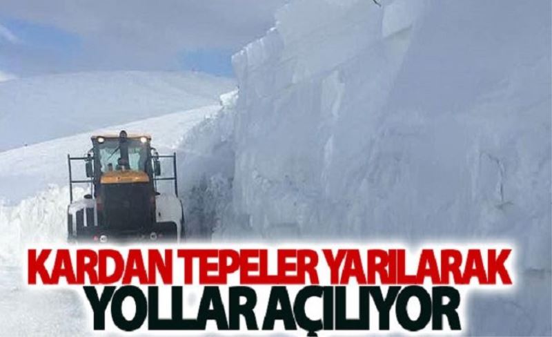 Kardan tepeler yarılarak yollar açılıyor