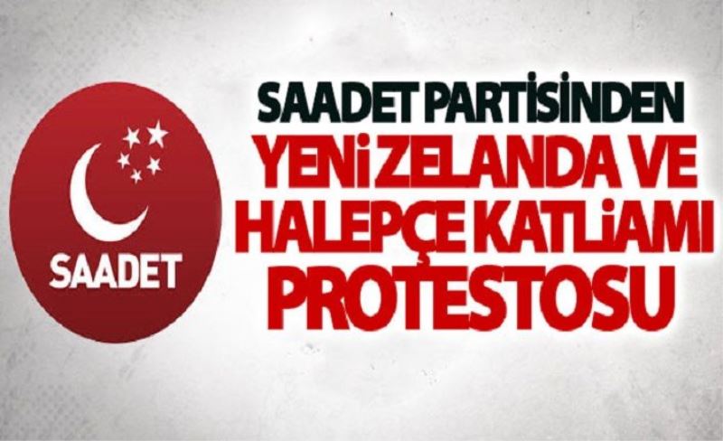 SP'den Yeni Zelanda ve Halepçe katliamı protestosu