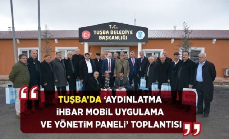 Tuşba’da ‘Aydınlatma İhbar Mobil Uygulama ve Yönetim Paneli’ toplantısı