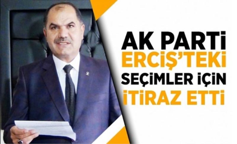 AK Parti, Erciş’teki seçimler için itiraz etti
