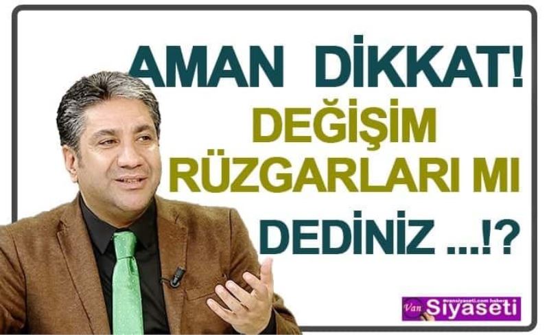 AMAN DİKKAT!