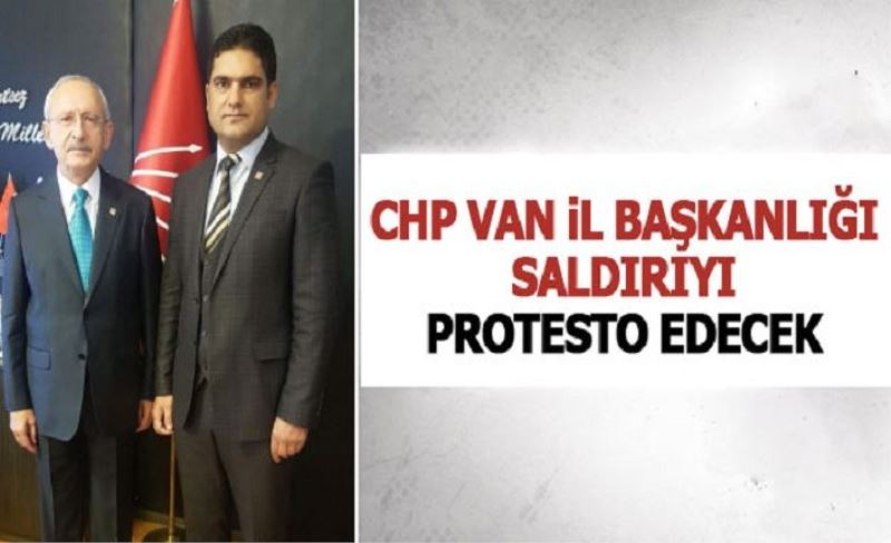 CHP Van İl Başkanlığı'ndan çağrı