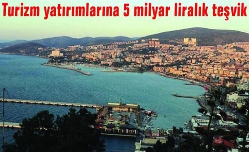 Turizm yatırımlarına 5 milyar liralık teşvik