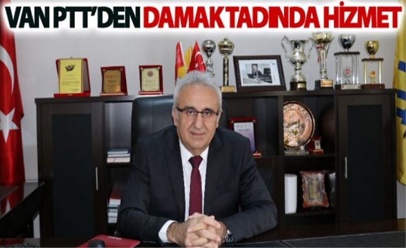 Van'ın yöresel ürünleri PTT aracılığıyla gönderilecek