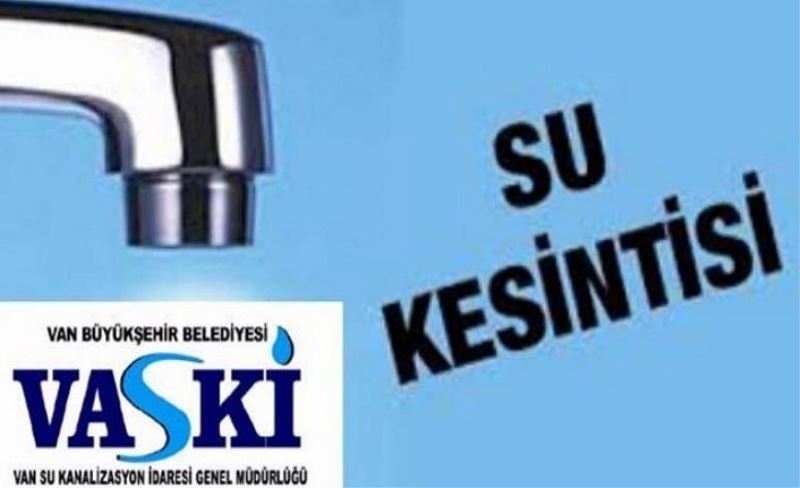 VASKİ’den su kesintisi duyurusu…