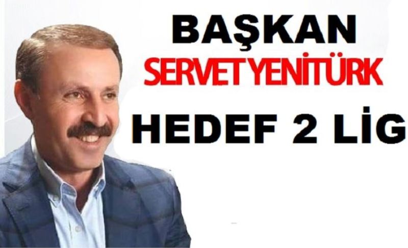 Yenitürk: Hedef 2. Lig…