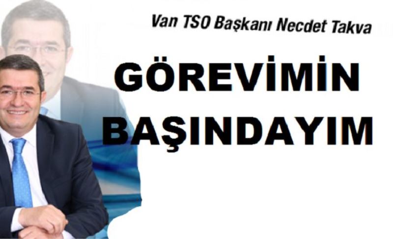 Takva: Görevimin başındayım